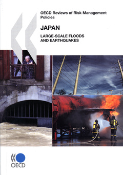 Couverture de l’ouvrage Japan: large-scale floods & earthquakes (Reviews of risk management policies)