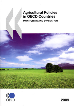 Couverture de l’ouvrage Agricultural policies in OECD countries 2009: monitoring & evaluation