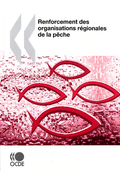 Cover of the book Renforcement des organisations régionales de la pêche