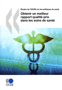 Couverture de l’ouvrage Obtenir un meilleur rapport qualité-prix dans les soins de santé (Études de l'OCDE sur les politiques de santé)