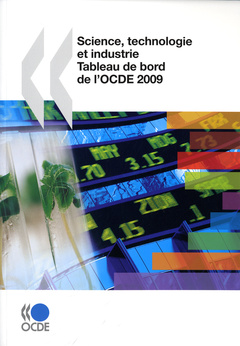 Couverture de l’ouvrage Science, technologie et industrie: tableau de bord de l'OCDE 2009