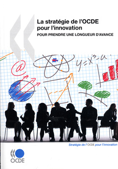 Couverture de l’ouvrage La stratégie de l'OCDE pour l'innovation. Pour prendre une longueur d'avance