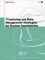 Couverture de l’ouvrage Monitoring and data management strategie s for nuclear emergencies