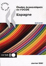 Couverture de l’ouvrage Etudes Economiques de l'OCDE Espagne 1999/2000 (Economie)