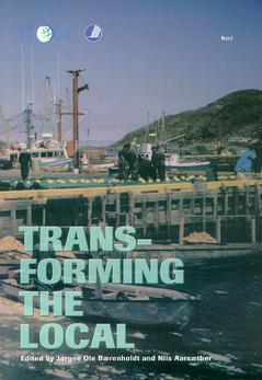Couverture de l’ouvrage Transforming the local, coping strategies & regional policies (TemaNord 2001 : 25)