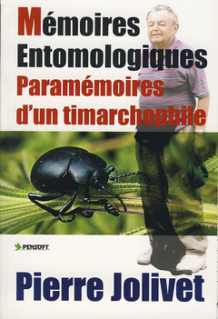 Couverture de l’ouvrage Mémoires entomologiques, paramémoires d'un timarchophile (ISBN 9546422649)