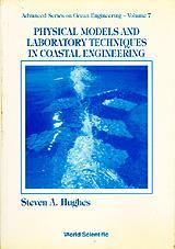 Couverture de l’ouvrage Physical models and laboratory technique in coastal engineering (advances series on ocean engineering.7) bound