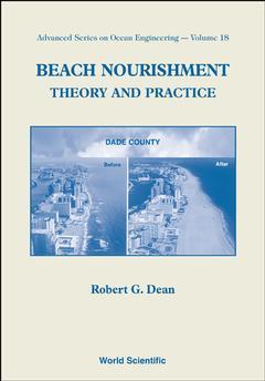 Couverture de l’ouvrage Beach nourishment : theory and practice (hardback) (advanced series on ocean engineering, vol. 18)