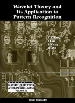 Couverture de l’ouvrage Wavelet theory and its applications to pattern recognition