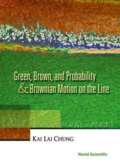 Couverture de l’ouvrage Green, brown, and probability and brownian motion on the line (paperback)