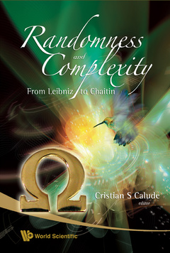 Couverture de l’ouvrage Randomness and complexity from Leibniz to Chaitin
