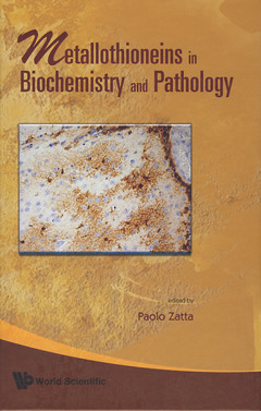Couverture de l’ouvrage Metallothioneins in biochemistry and pathology