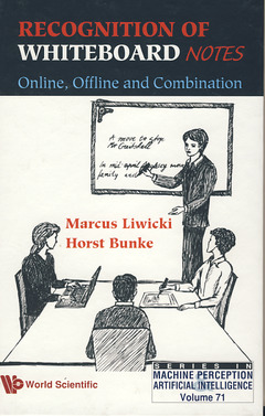 Couverture de l’ouvrage Recognition of whiteboard notes: online, offline & combination