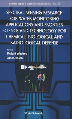 Couverture de l’ouvrage Spectral sensing research for water monitoring applications and frontier science and technology for chemical, biological and radiological defense