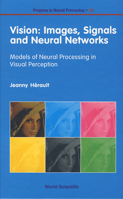 Cover of the book Vision: images, signals and neural networks- models of neural processing in visual perception