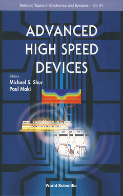 Couverture de l’ouvrage Advanced high speed devices (Selected topics in electronics & systems, Vol. 51)