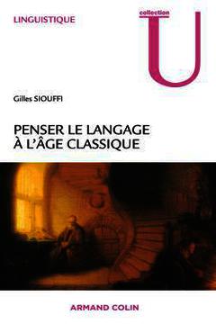 Cover of the book Penser le langage à l'âge classique