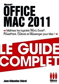 Couverture de l’ouvrage GUIDE COMPLET OFFICE MAC 2011