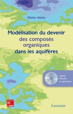 Cover of the book Modélisation du devenir des composés organiques dans les aquifères 