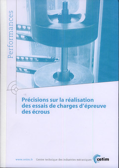 Cover of the book Précisions sur la réalisation des essais de charges d'épreuve des écrous