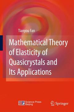 Couverture de l’ouvrage Mathematical Theory of Elasticity of Quasicrystals and Its Applications