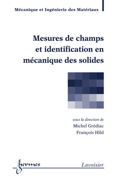 Cover of the book Mesures de champs et identification en mécanique des solides