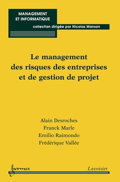 Couverture de l’ouvrage Le management des risques des entreprises et de gestion de projet