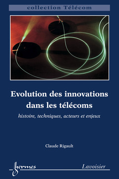 Couverture de l’ouvrage Évolution des innovations dans les télécoms