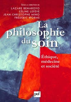 Cover of the book La philosophie du soin