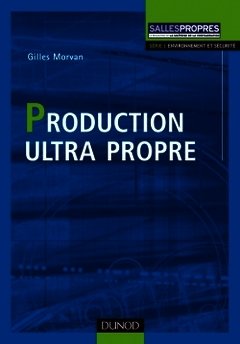 Couverture de l’ouvrage Production Ultra propre