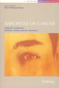 Couverture de l’ouvrage Annoncer un cancer