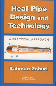 Couverture de l’ouvrage Heat pipe design and technology