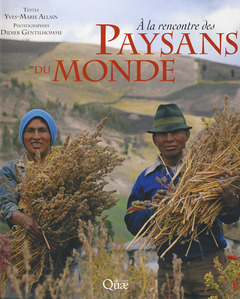 Cover of the book A la rencontre des paysans du monde