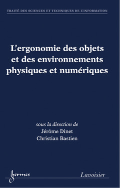 Cover of the book L'ergonomie des objets et des environnements physiques et numériques