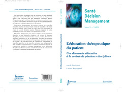 Cover of the book L'éducation thérapeutique du patient (Santé Décision Management Volume 13 N° 1-4/Janvier-Décembre 2010)