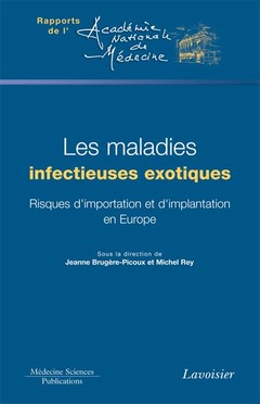 Cover of the book Les maladies infectieuses exotiques