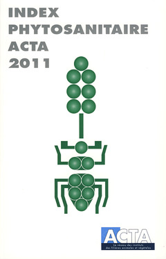 Couverture de l’ouvrage Index Phytosanitaire Acta 2011