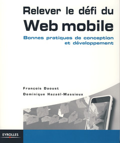 Couverture de l’ouvrage Relever le défi du Web mobile