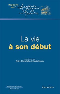 Cover of the book La vie à son début