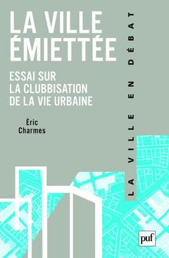 Cover of the book La ville émiettée