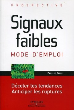 Cover of the book Signaux faibles, mode d'emploi