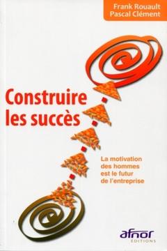 Cover of the book Construire les succès