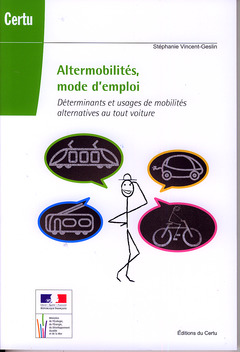 Cover of the book Altermobilités, mode d'emploi