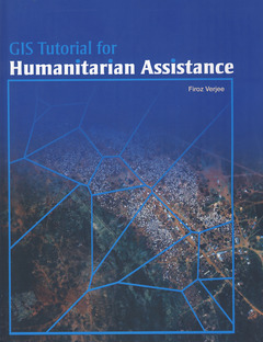Couverture de l’ouvrage GIS Tutorial for Humanitarian Assistance with DVD