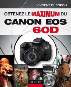 Couverture de l’ouvrage Obtenez le maximum du Canon EOS 60D