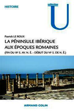 Cover of the book La péninsule ibérique aux époques romaines