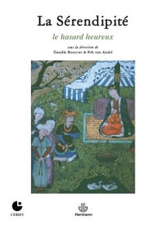Cover of the book La sérendipité, le hasard heureux