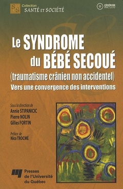 Cover of the book SYNDROME DU BEBE SECOUE TRAUMATISME CRANIEN NON ACCIDENTEL