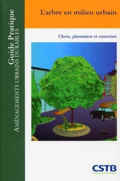 Cover of the book L'arbre en milieu urbain