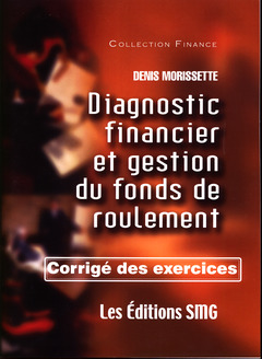 Couverture de l’ouvrage Diagnostic financier et gestion du fonds de roulement